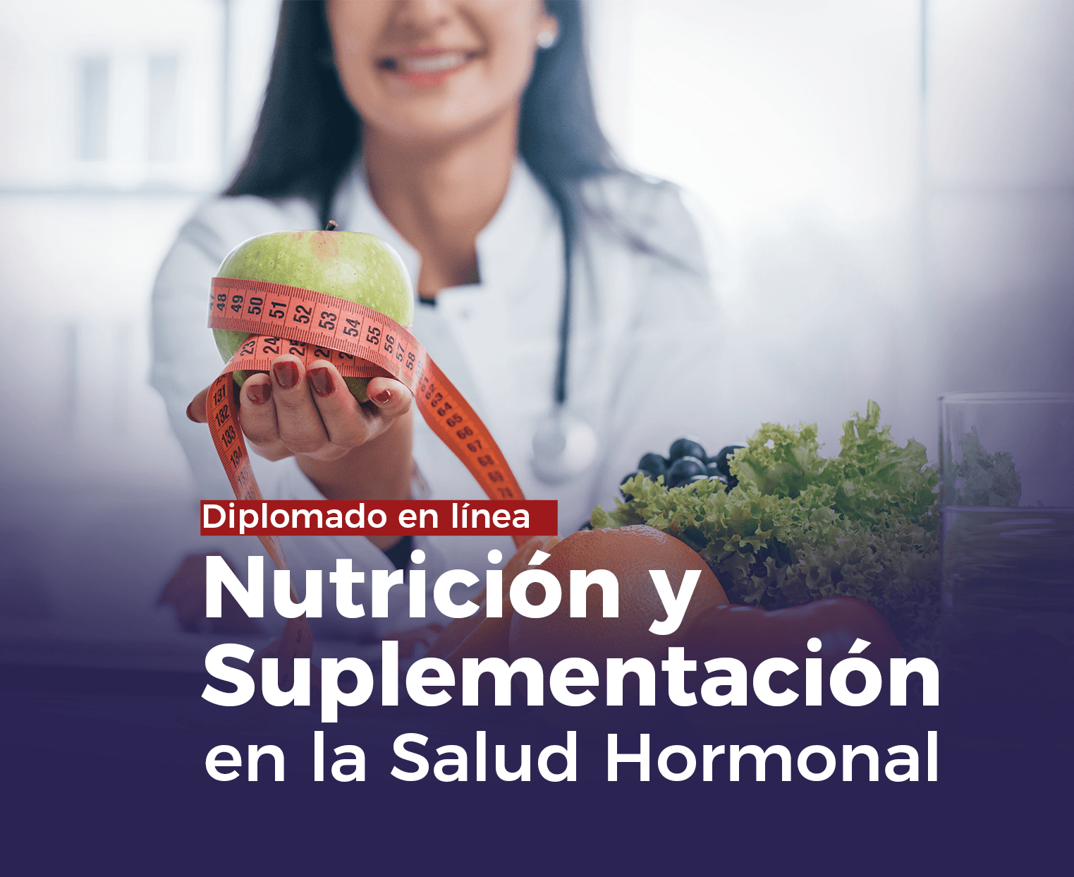 Diplomado en Nutrición y suplementación en la salud hormonal
