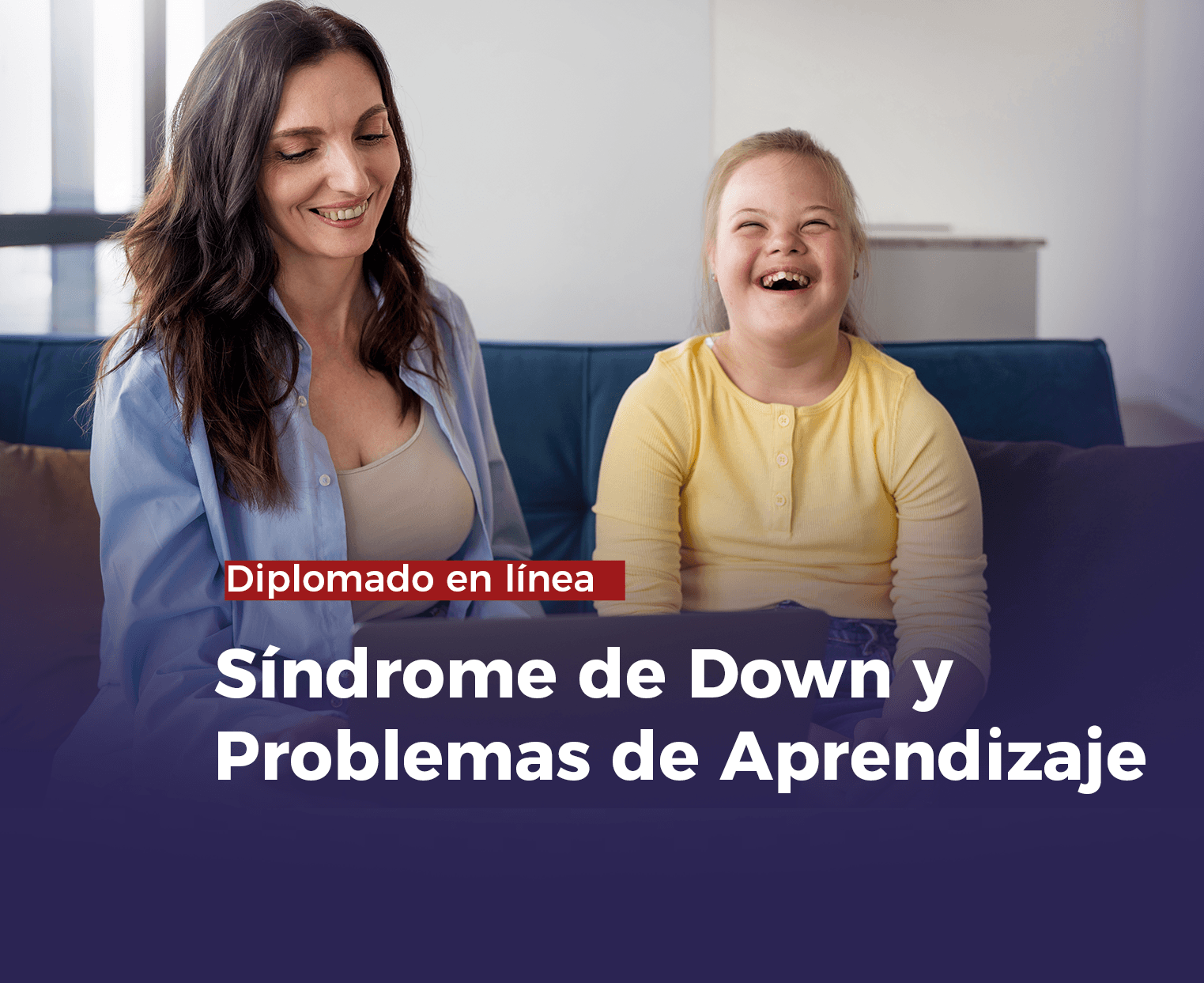 Diplomado en Síndrome de Down y Problemas de Aprendizaje